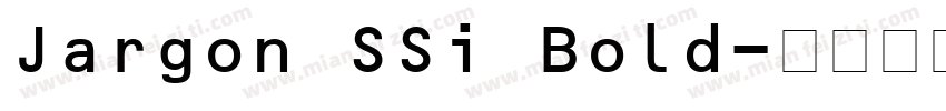 Jargon SSi Bold字体转换